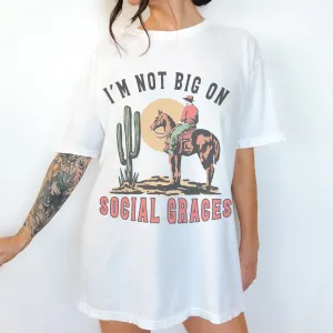Not Big On Social Graces Comfort Colors® T-Shirt, T-Shirt Dress, Desert Country Graphic Tee, Oversized print, BOHO, T-Shirt, Gift for Mom