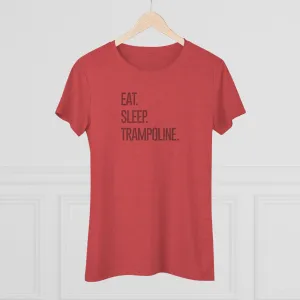 "Eat. Sleep. Trampoline." T-Shirt (Fitted)