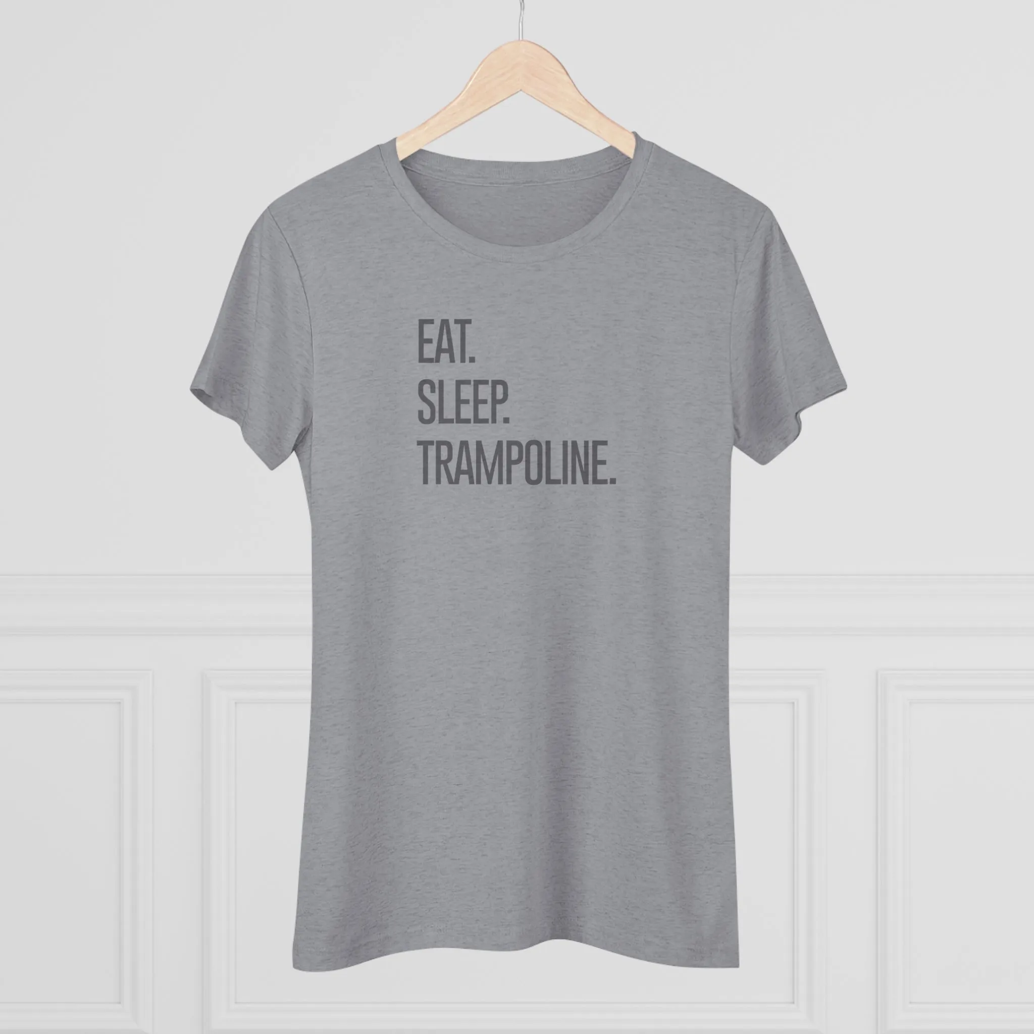 "Eat. Sleep. Trampoline." T-Shirt (Fitted)