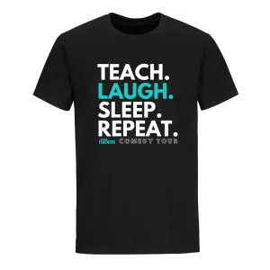 Teach Laugh Sleep Repeat T-Shirt - Black